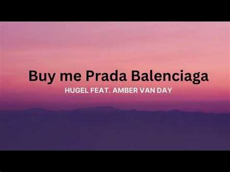 gucci prada balenciaga cancion|hugel mamma mia lyrics.